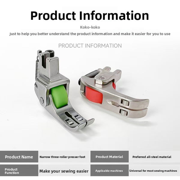 Narrow Three-Roller Presser Foot